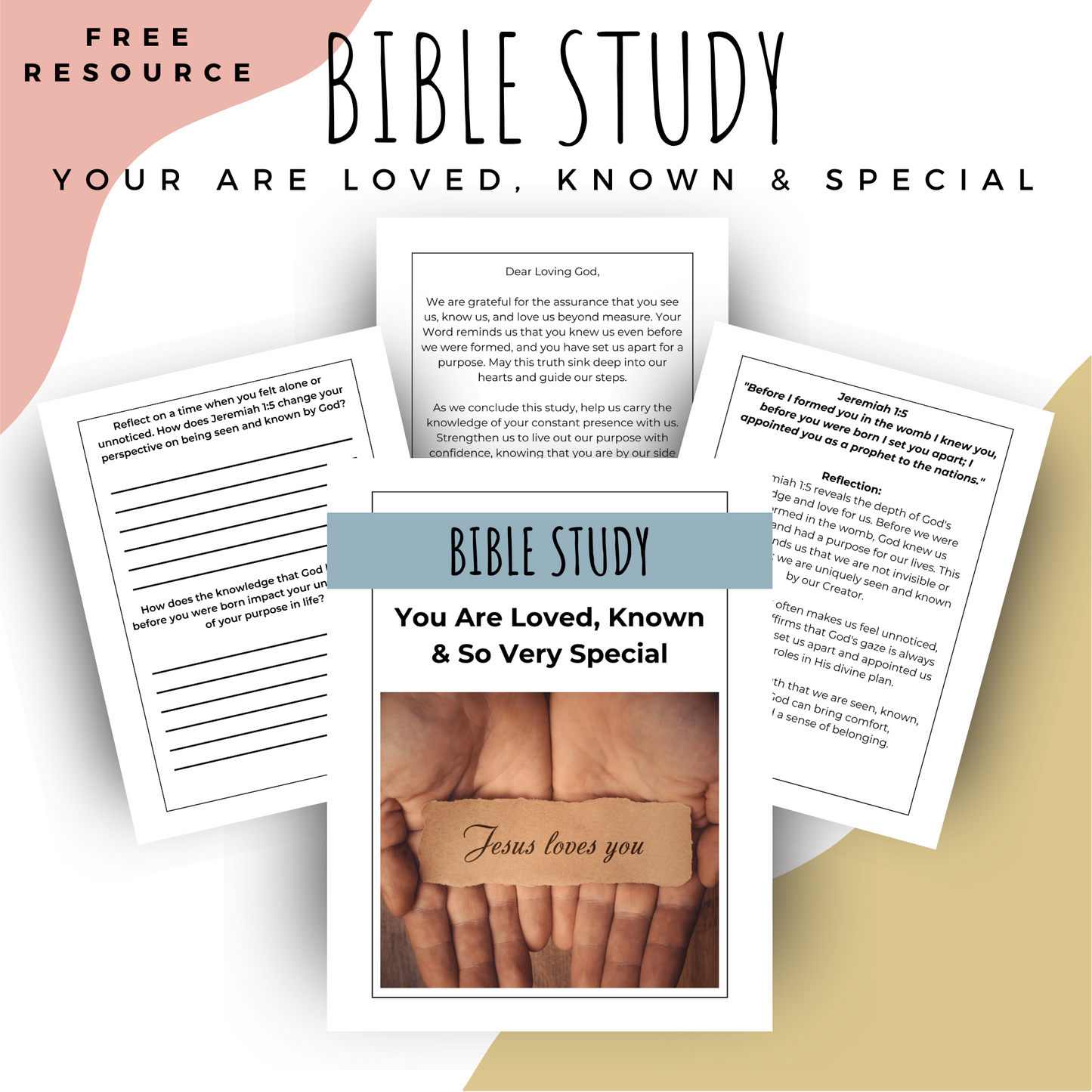 You are Loved, Known, and So Very Special: Jeremiah 1:5 Bible Study